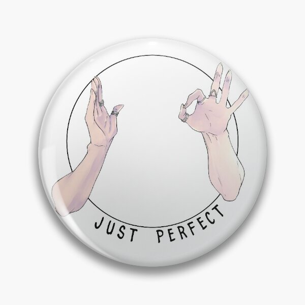 Item preview, JUST PERFECT! designed and sold by ShuraMurasaki.