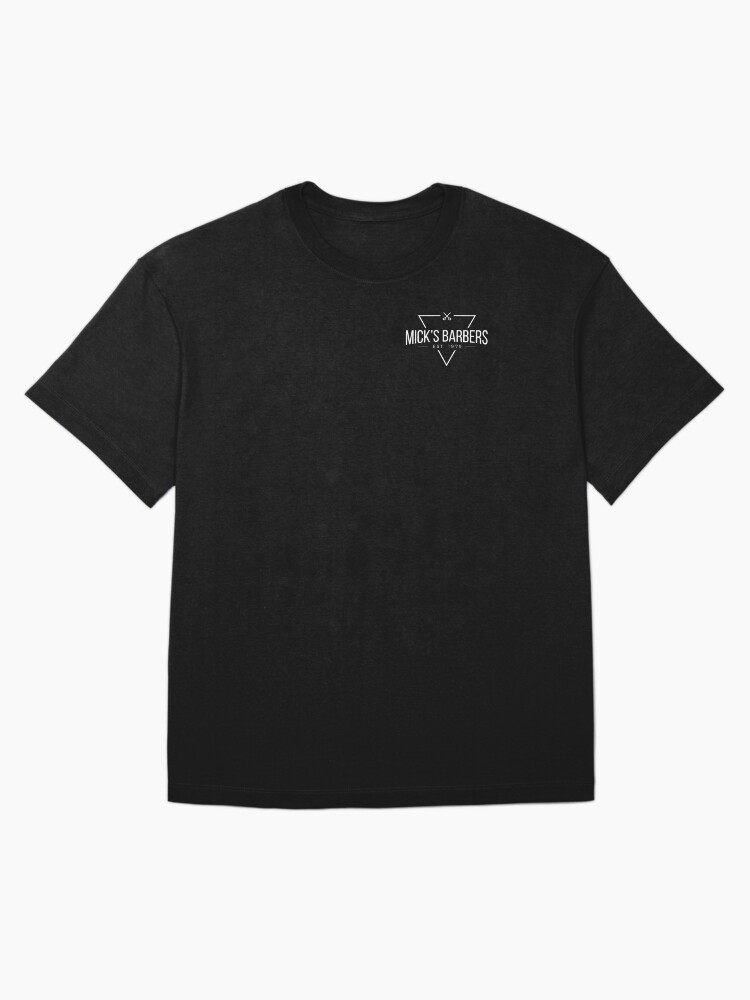 Thumbnail 3 of 7, Oversized T-Shirt, Micks Barbers designed and sold by micksbarbers.