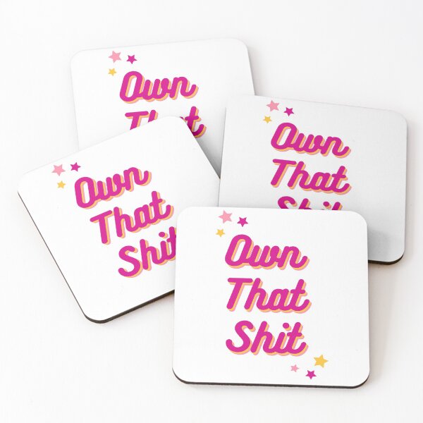 Item preview, Own that sh*t! designed and sold by Si-Weiya.