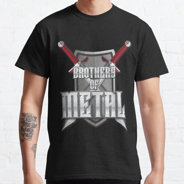 Brothers Of Metal T-Shirts for Sale | Redbubble