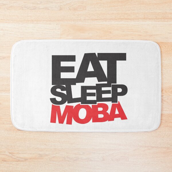 Item preview, Eat, Sleep, M.O.B.A( Multiplayer Online Battle Arena) designed and sold by ozumdesigns.