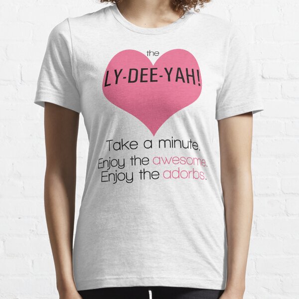 The Lizzie Bennet Diaries | The Ly-Dee-Yah! Essential T-Shirt