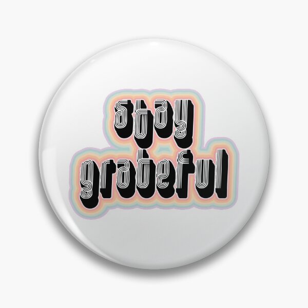 Item preview, stay grateful designed and sold by reaganreese.