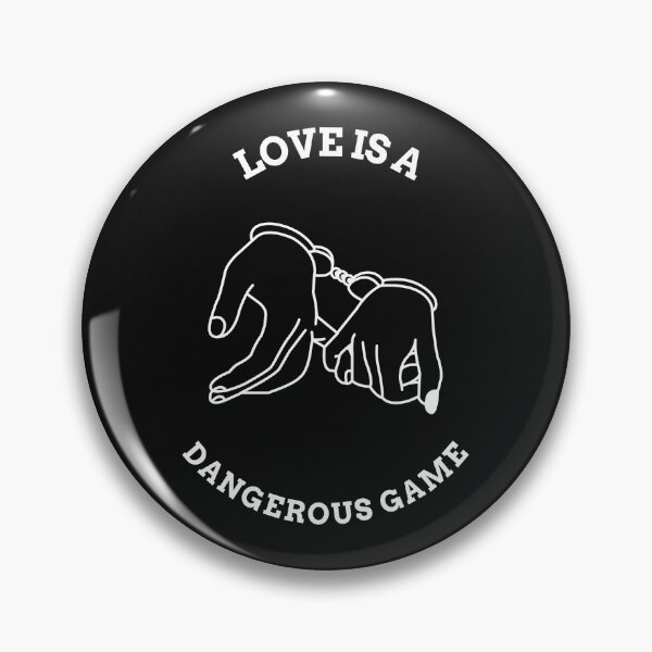 Item preview, LOVE IS A DANGEROUS GAME designed and sold by irstore11.