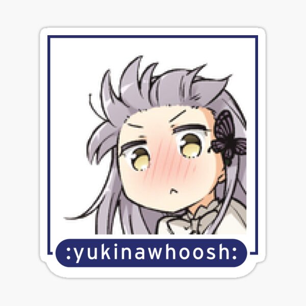 Emote Discord: yukinawhoosh: Sticker