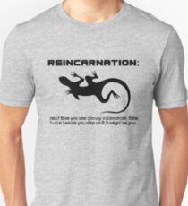 Reincarnation Unisex T-Shirt