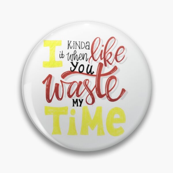 Item preview, waste my time - johnny orlando (lettering) designed and sold by 8lettering.