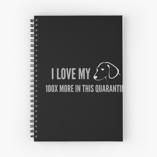 Item preview, I love my Dog More in this quarantine for our Dog Lovers designed and sold by RangByNirang.