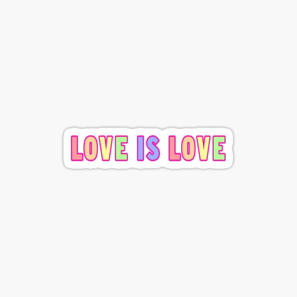 Item preview, love is love designed and sold by kstickerzz.