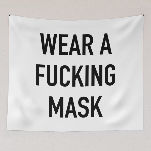 Item preview, Wear A Fucking Mask designed and sold by UndeadWizard.