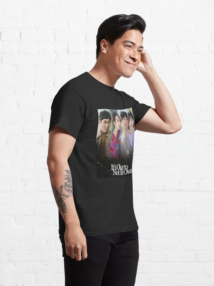 Alternate view of It´s okay to not be okay 사이코지만 괜찮아 K-DRAMA Classic T-Shirt