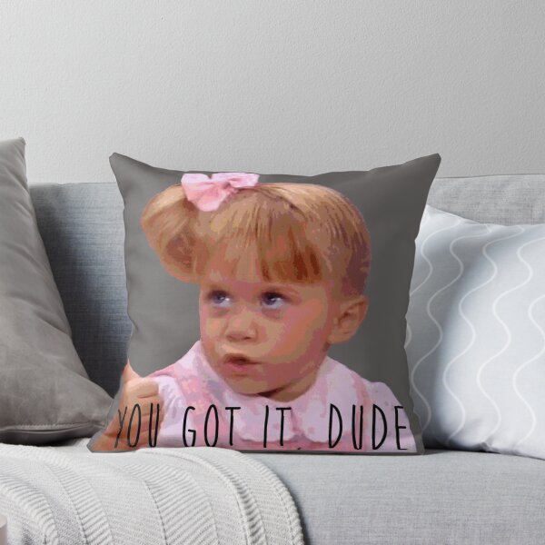 Item preview, You Got It, Dude designed and sold by buckwild.