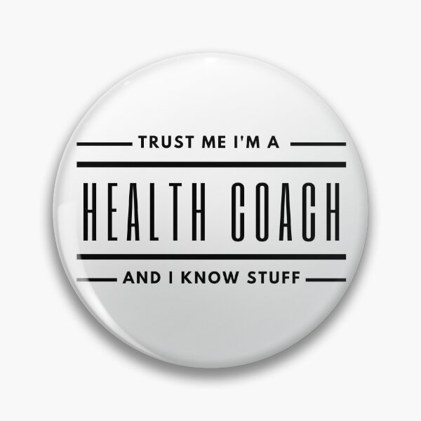 Item preview, Trust Me I'm A Health Coach And I Know Stuff designed and sold by m95sim.
