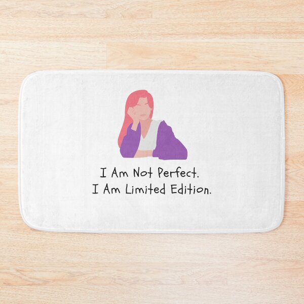 Item preview, I Am Not Perfect, I Am Limited Edition. designed and sold by Spreadhope-.