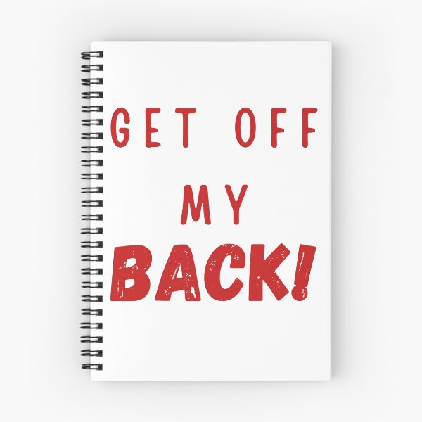 Item preview, Get Off My Back designed and sold by marianisarkhan.