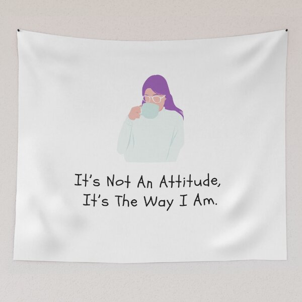 Item preview, It's Not An Attitude, It's The Way I Am designed and sold by Spreadhope-.