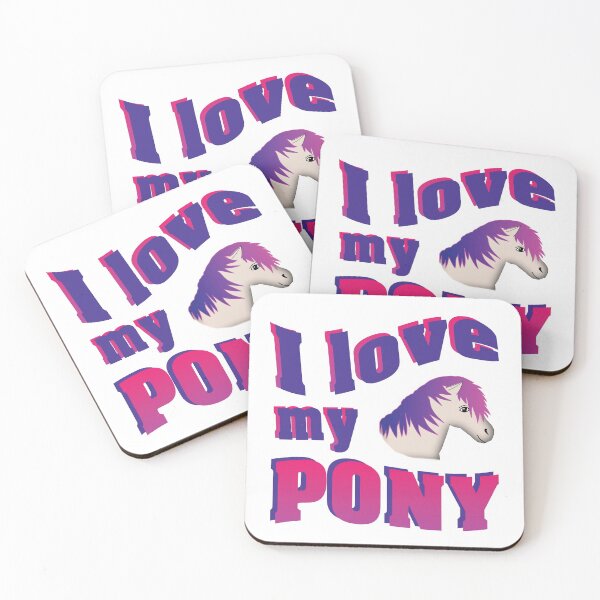 Item preview, i love my pony designed and sold by CallSignNacho.