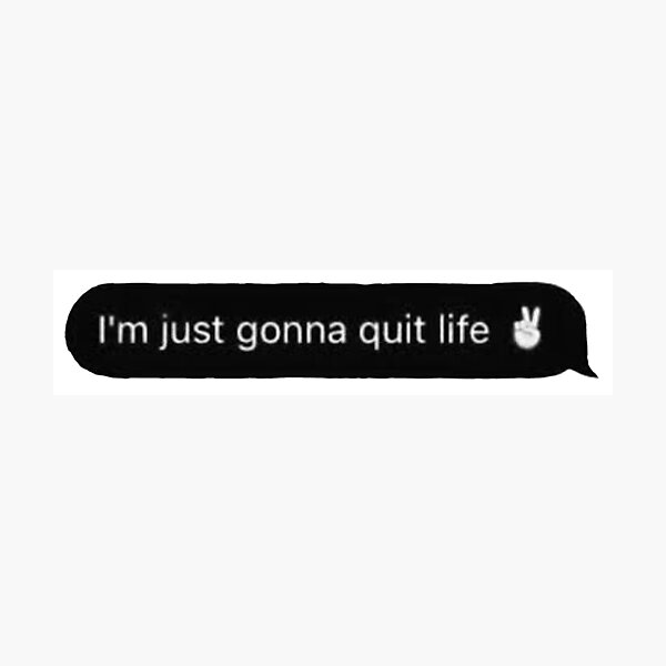 Item preview, I'm just gonna quit life sticker designed and sold by Molly Fishman.