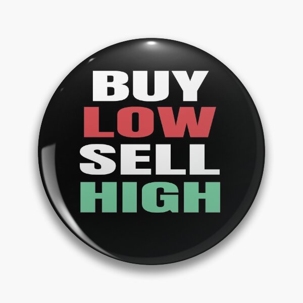 Item preview, Buy Low Sell High Trader Investor Investing Trading Gift designed and sold by D7om0Canada.