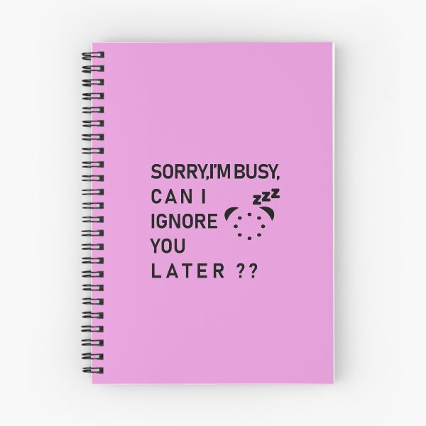 Item preview, sorry i'm busy Can I Ignore You Later,funny ideas designed and sold by Souna's  Store.