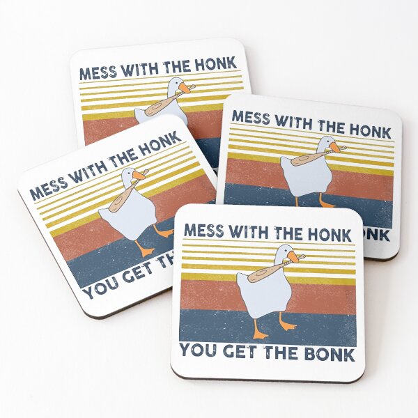 Mess With The Honk, You Get The Bonk Coasters (Set of 4)