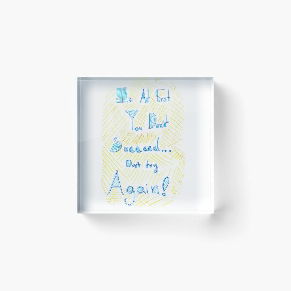 Item preview, If At First You Don't Succeed, Don't Try Again designed and sold by SwanArt.