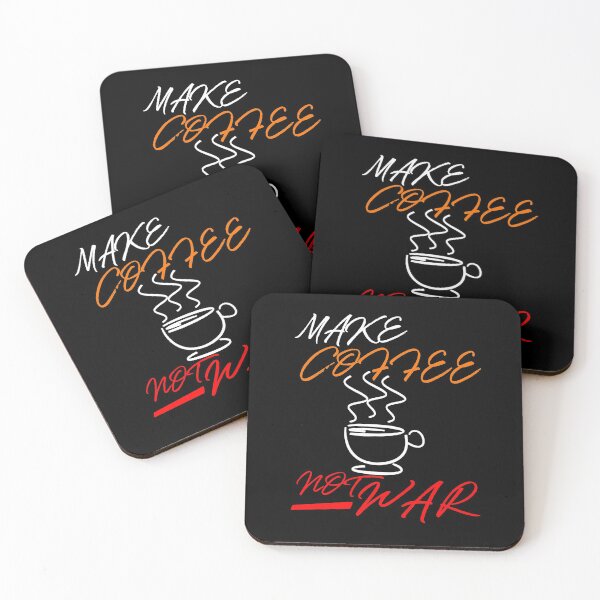 Item preview, Make Coffee Not War designed and sold by frankuffmann.