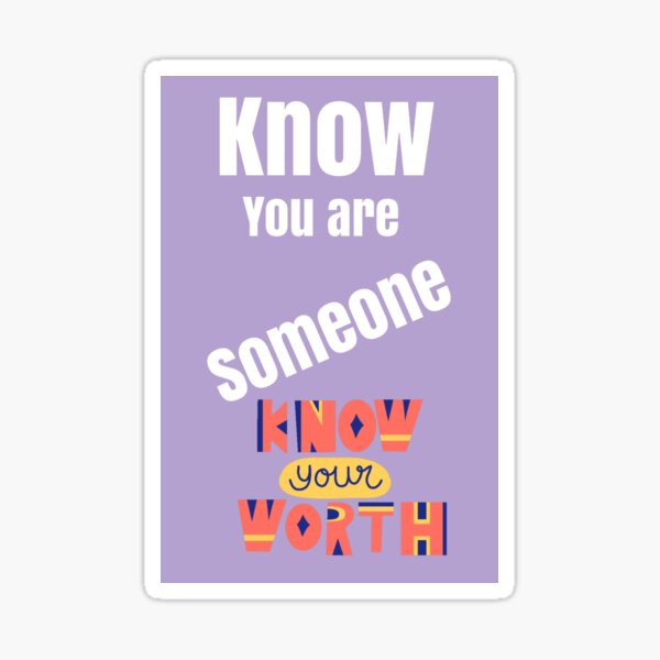 Item preview, Know you are someone  designed and sold by Tonyasartprints.