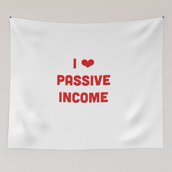 Item preview, Me encanta el ingreso pasivo designed and sold by Coolprints1.