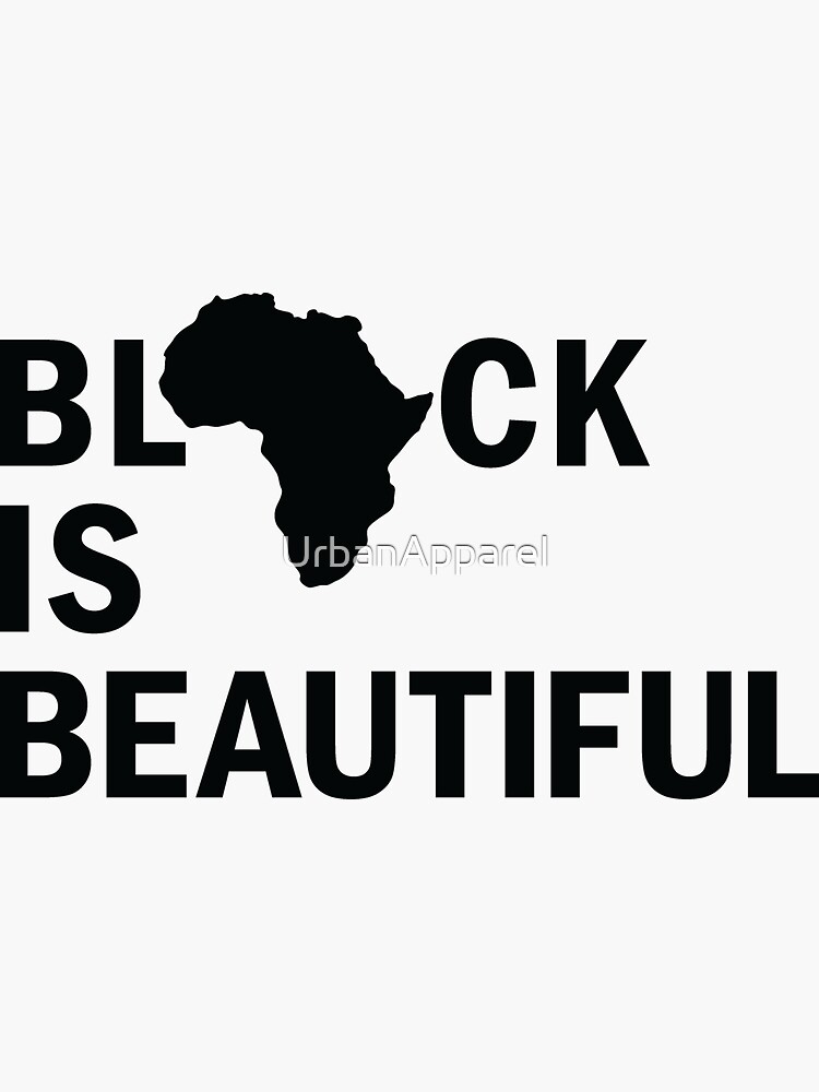 "Black Is Beautiful, African American, Black Lives Matter, Black Power