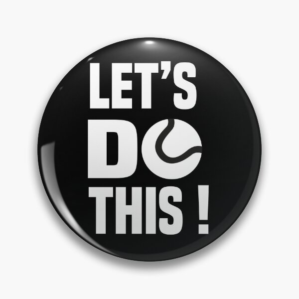 Item preview, sports ,tennis, ballgame,  let's do this , graphic , gift idea for sport lover designed and sold by MimiouchB.