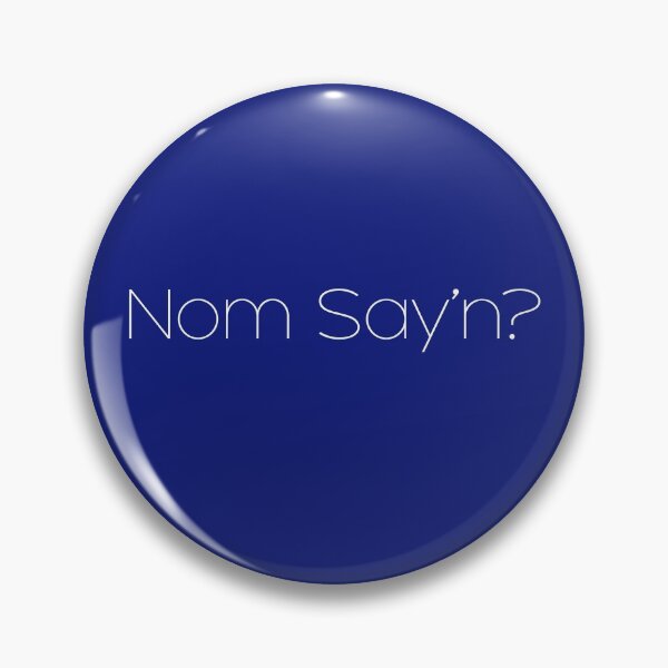 Item preview, Nom Say'n?   designed and sold by Ed Rosek.
