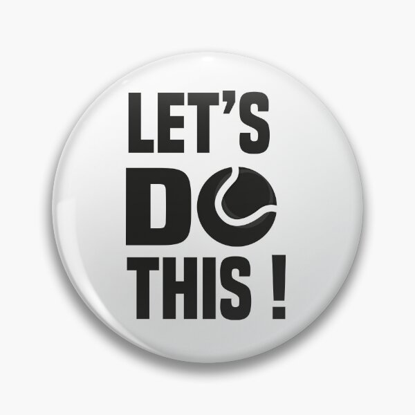 Item preview, sports ,tennis, ballgame,  let's do this , graphic , gift idea for sport lover designed and sold by MimiouchB.