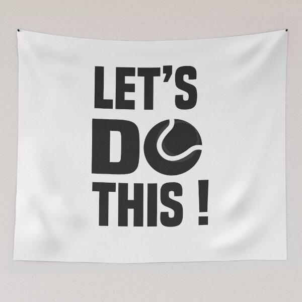 Item preview, sports ,tennis, ballgame,  let's do this , graphic , gift idea for sport lover designed and sold by MimiouchB.