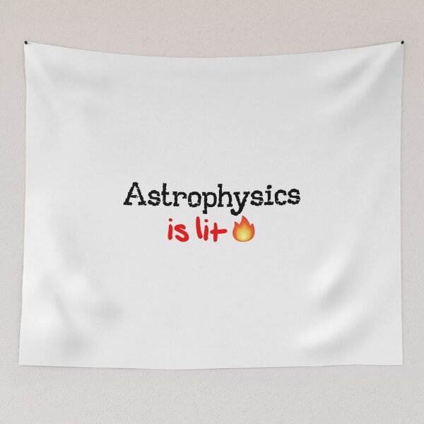 Item preview, Astrophysics is Lit! designed and sold by DoodleDashCollective.