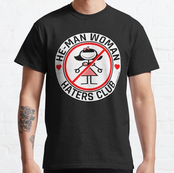 "HeMan Woman Haters Club" Tshirt for Sale by Kowulz Redbubble he