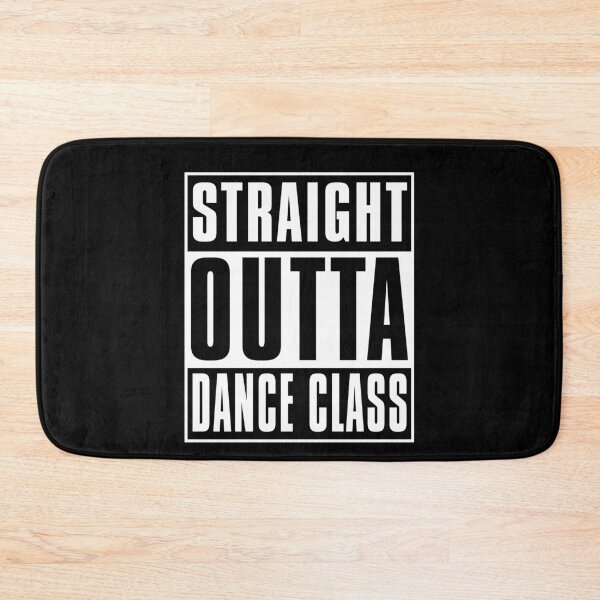 Item preview, Straight Outa Dance Class designed and sold by Visualsplendors.