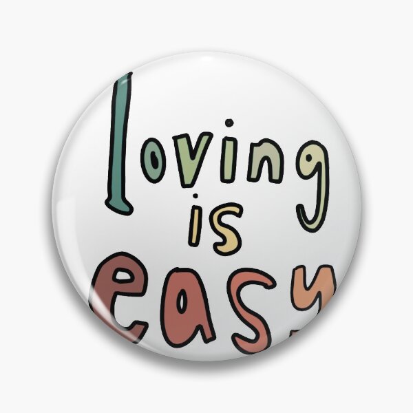 Item preview, Loving is Easy designed and sold by KJ Juliet.