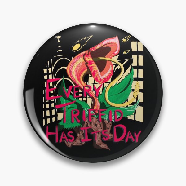 Item preview, Every Triffid Has Its Day designed and sold by Deadbirdkitsch.
