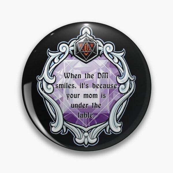 Item preview, Amulet When the DM Smiles, It's Because Your Mom is Under the Table. designed and sold by robertbevan.