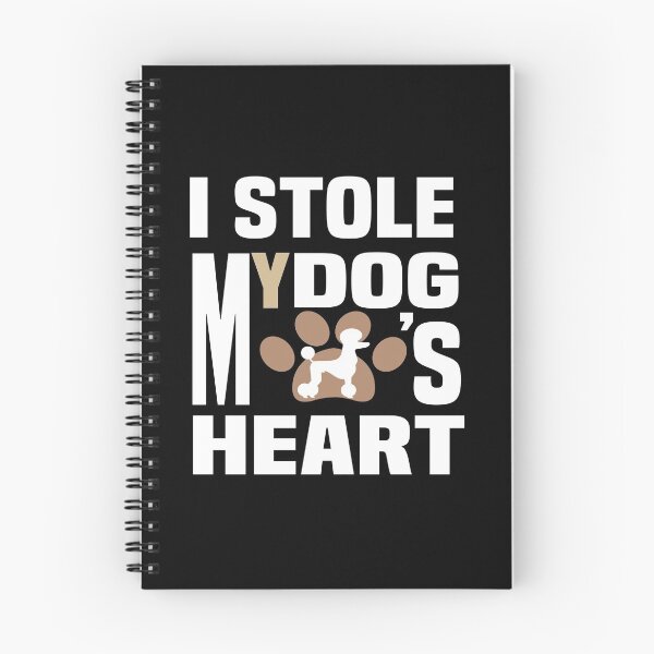 Item preview, funny , quotes , comedy , I stole my dog's heart , dog lover , puppy , gift idea , birthday  designed and sold by MimiouchB.