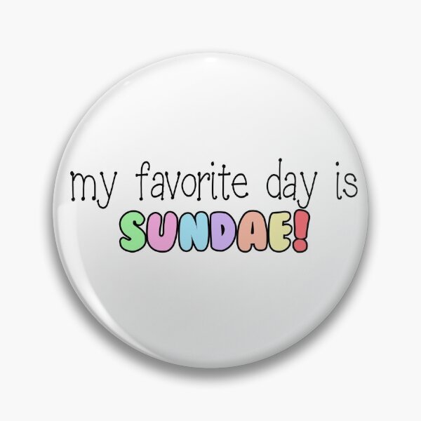 Item preview, my favorite day is sundae sticker designed and sold by marniestickers.