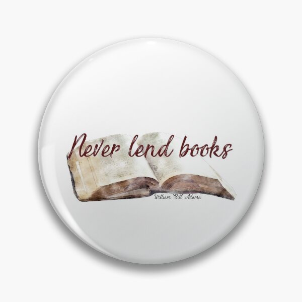 Item preview, Bill Adama's Quote - Never Lend Books designed and sold by Ila9182.