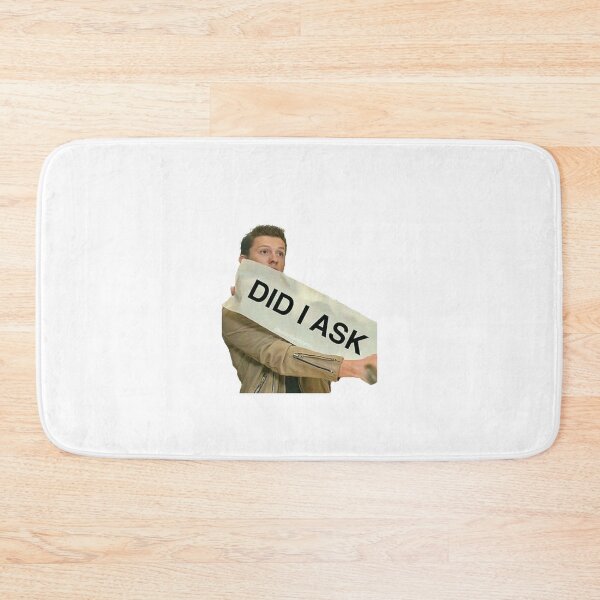Item preview, Did I ask? designed and sold by rharker09.