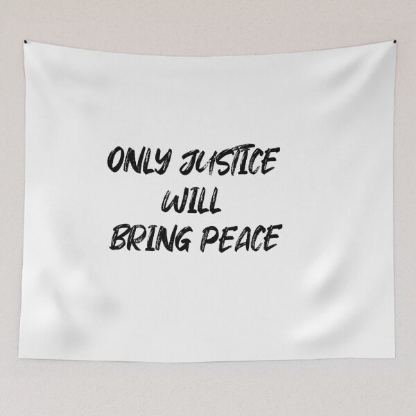 Item preview, Only Justice Will Bring Peace designed and sold by hamza1451.