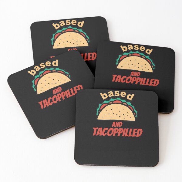 Item preview, based and tacopilled funny taco meme designed and sold by Artwork-Station.