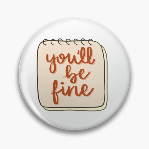 Item preview, You’ll Be Fine designed and sold by little-ace98.