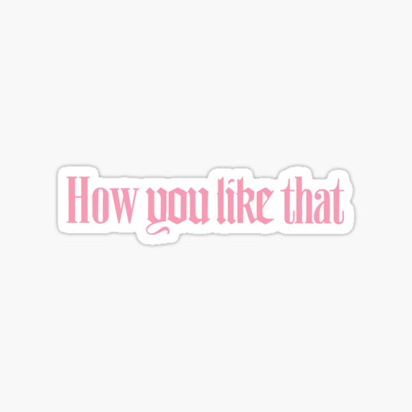 Blackpink Rose Stickers Redbubble - roblox song id blackpink how you like that