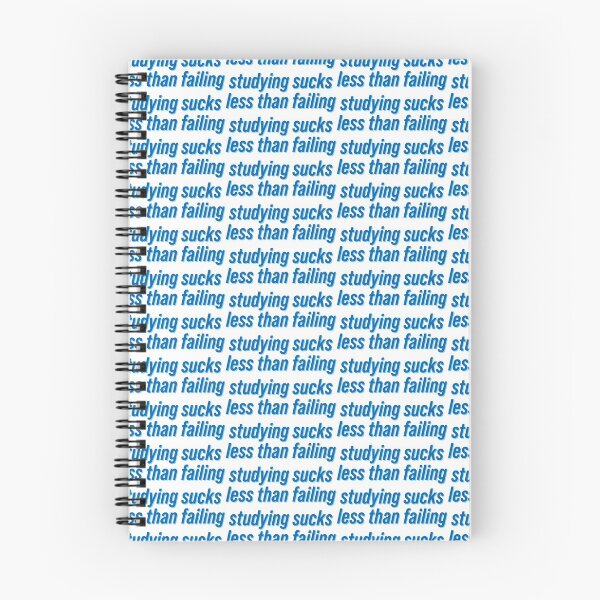 Item preview, Studying Sucks Less than Failing designed and sold by Salmonella 8 Σ π.