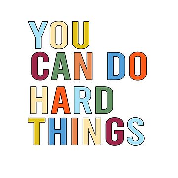 Artwork thumbnail, you can do hard things by kaceyaucello